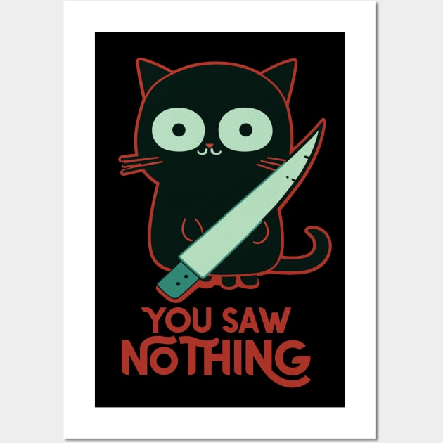 You Saw Nothing Funny Macabre Cat Wall Art by bestcoolshirts